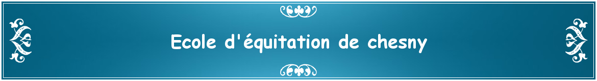 Ecole d'équitation de chesny